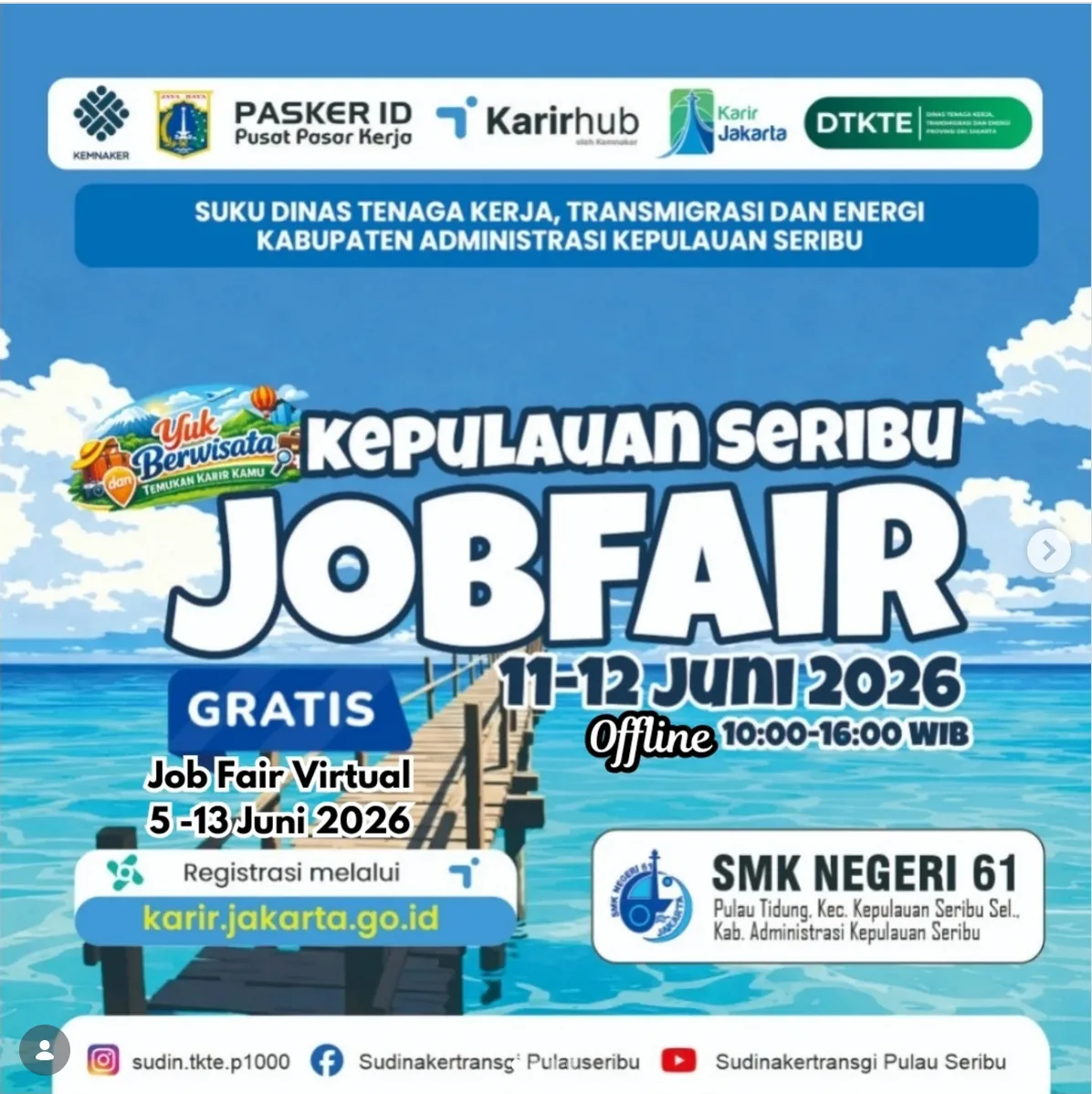 Job Fair Kabupaten Demak 2026 (Suku Dinas TKTE Wilayah Kepulauan Seribu) : 10-11 Juni 2026